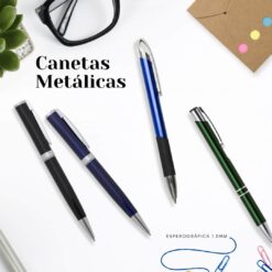Canetas Metálicas